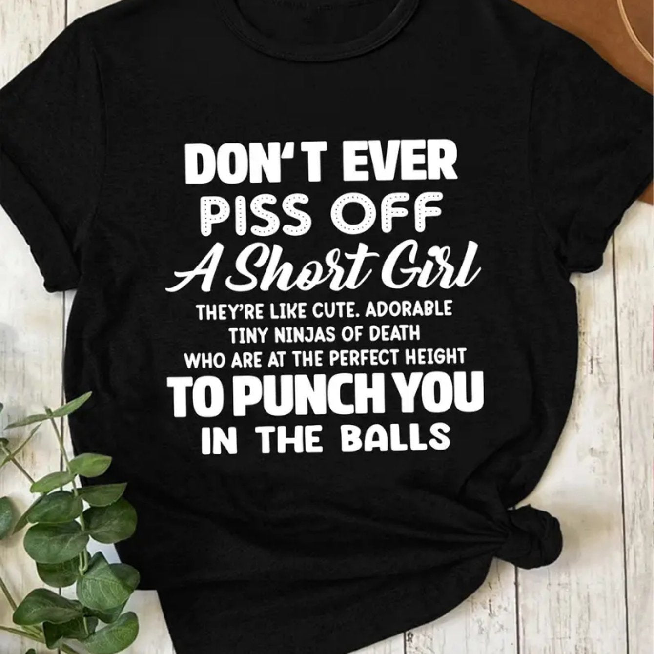 Women'S Funny "Don'T Piss Off Short Girls" Quote T-Shirt- Casual Round Neck, Short Sleeve, Soft, Black With White Text, Perfect Gift For Ladies!, Ladies Tshirts, Soft, Skin-Friendly, Comfortable, Unisex Clothing, Perfect Gift - The world bestselling 